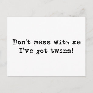Don't Mess WIth Me Twin Postkarte