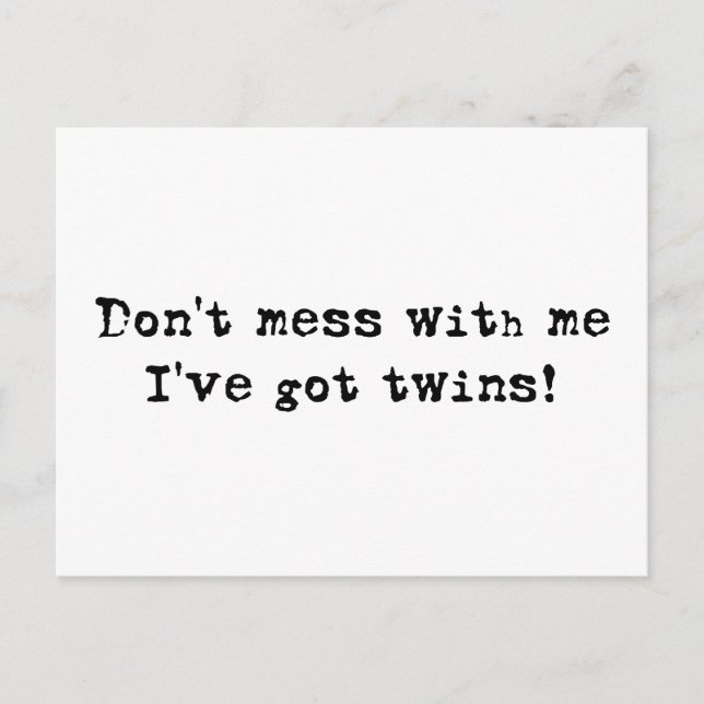 Don't Mess WIth Me Twin Postkarte (Vorderseite)