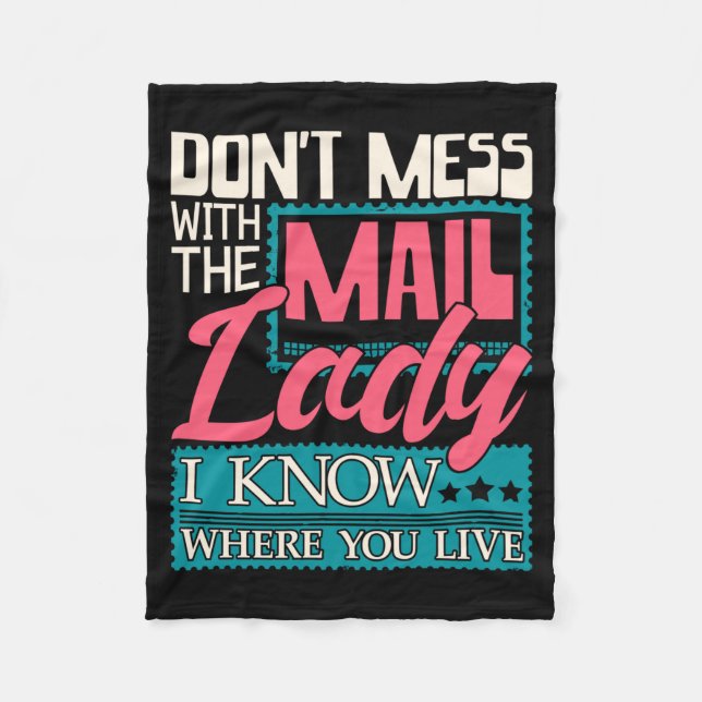 Don't Mess With The Mail Lady - Mailwoman Mail Car Fleecedecke (Vorderseite)