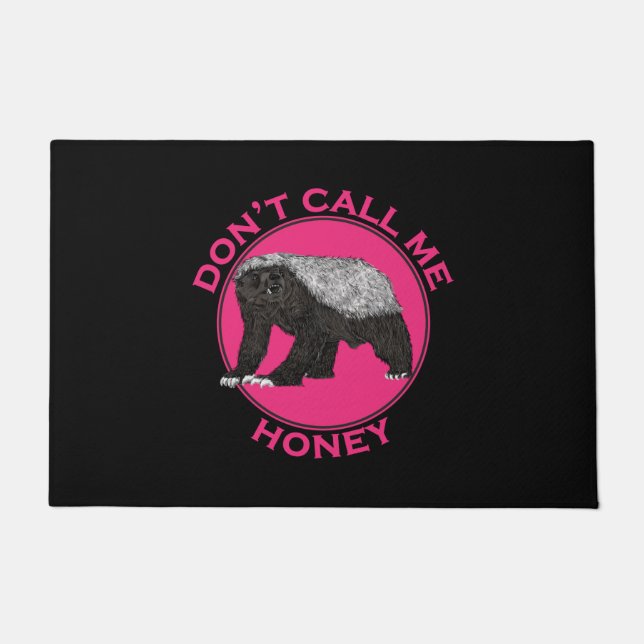 Dont nennt mich Honey Badger Badass Pink Feminist  Fußmatte (Vorderseite)