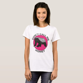 Dont nennt mich Honey Pink Feminist Honey Badger A T-Shirt