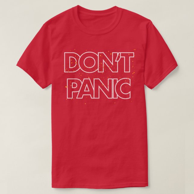 Dont Panic 1 T-Shirt (Design vorne)