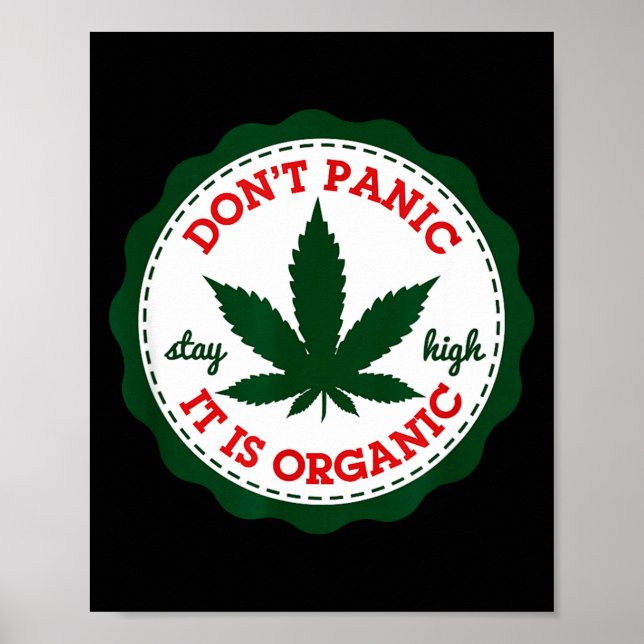 Don't Panic - It Is Organic _ Stay High  Poster (Vorne)