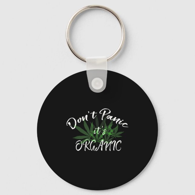Don't Panic It's Organic Funny Quotes Shirt  Schlüsselanhänger (Vorderseite)