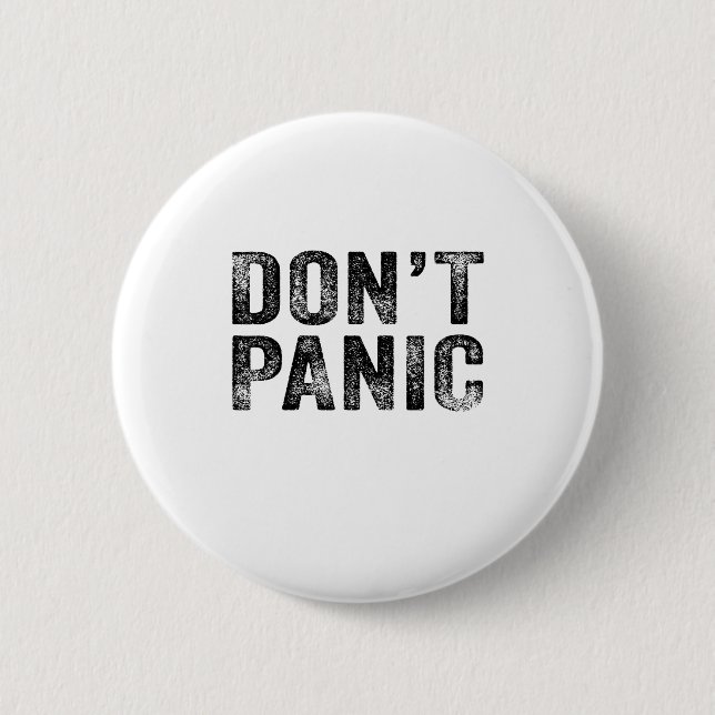 Don't Panic Vintage Distressed Sarcastic Funny Ret Button (Vorderseite)