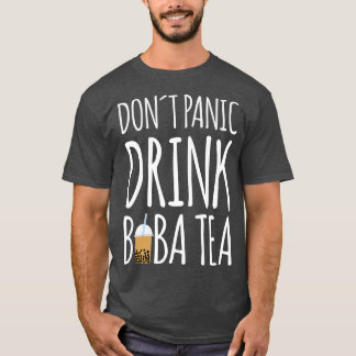 Dont Panik Drink Boba Tea Bubble Tee Premium
