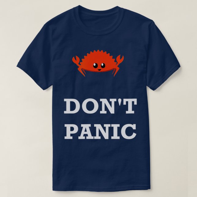 Dont Panik Rustacean Rippe Krebserrost Programm T-Shirt (Design vorne)
