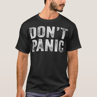 Dont Panik Vintag erschüttert sarkastischen Funny  T-Shirt