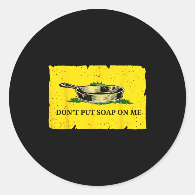 Don't Put Soap On Me  Runder Aufkleber (Vorderseite)