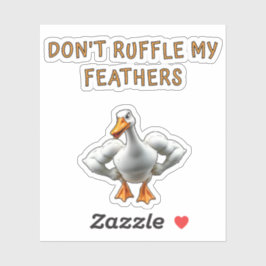 Don't Ruffle My Feathers , Funny, Pet Aufkleber