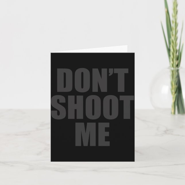 Dont Shoot Me Festival Apparel  Karte (Vorderseite)