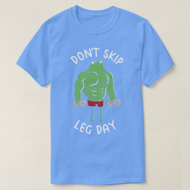 Dont Skip Leg Day Funny Frog by Tobe Fonseca T-Shirt (Design vorne)