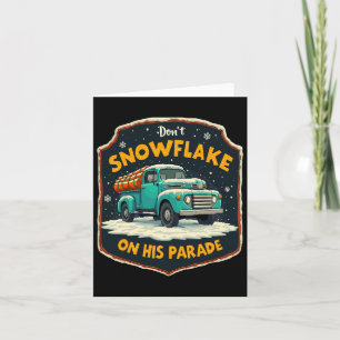 Dont Snowflake auf seiner Parade Pro Trump Schnee  Karte