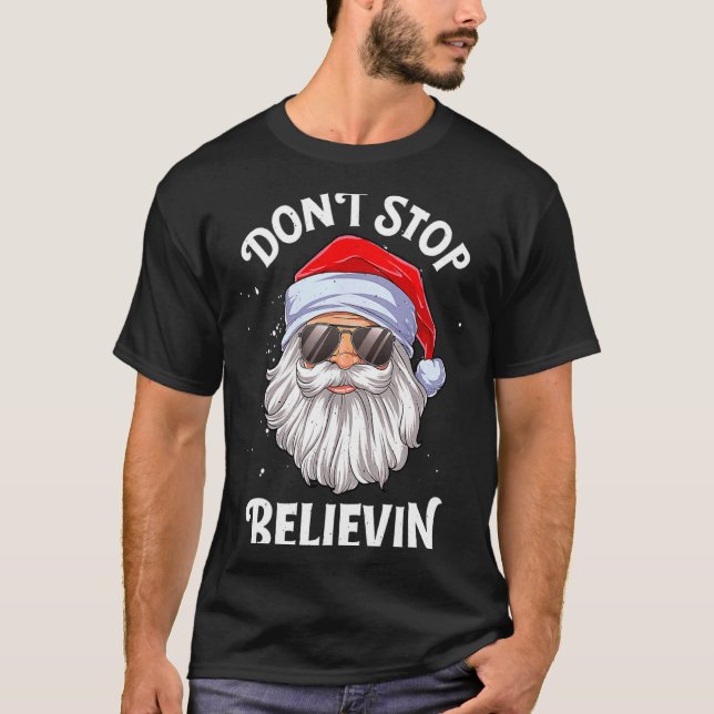 Dont Stop Believin Santa Funny Christmas Boys Kid  T-Shirt (Vorderseite)