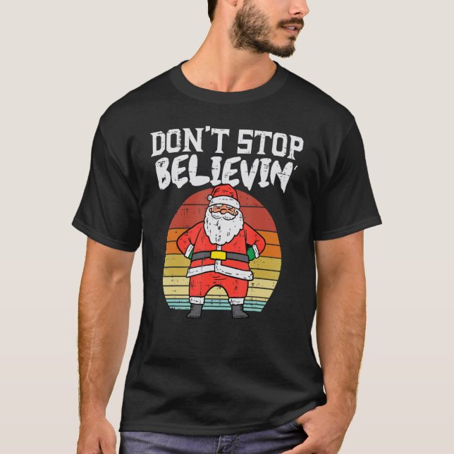 Dont Stop Believin Santa Retro Christmas Xmas Men  T-Shirt (Vorderseite)