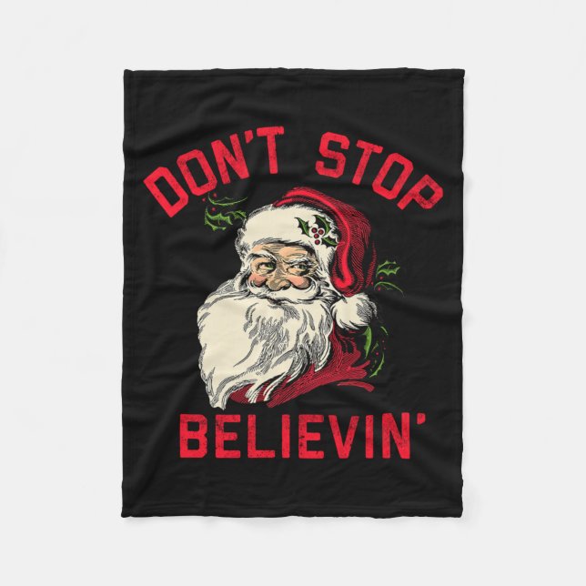 Don't Stop Believing, Funny Santa, Winter Christma Fleecedecke (Vorderseite)