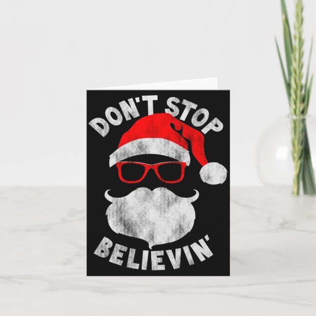 Don't Stop Believing Shades Santa Christmas Tee Lo Karte (Vorderseite)
