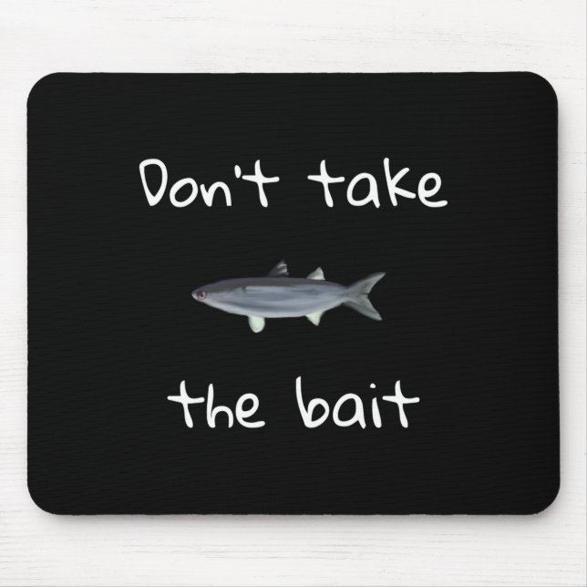 Dont Take The Bait Mullet Fish Artwork Painting  Mousepad (Vorne)