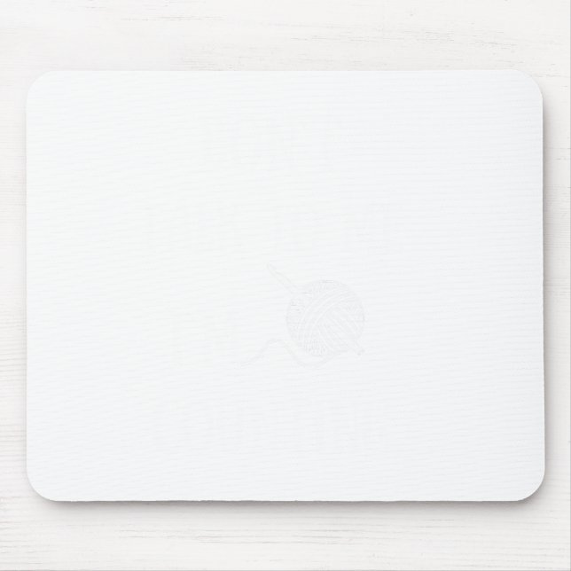 Dont Talk To Me Im Counting Funny Crochet  Mousepad (Vorne)