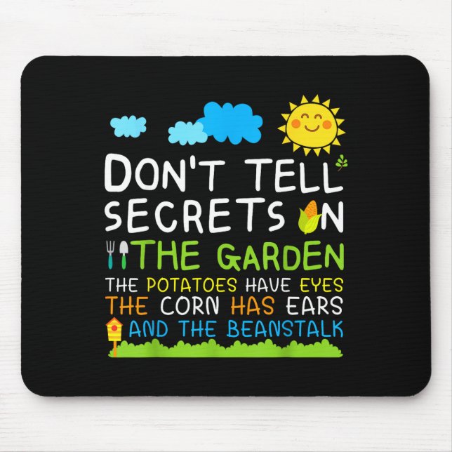 Don't Tell Secret In The Garden Funny Gardener  Mousepad (Vorne)