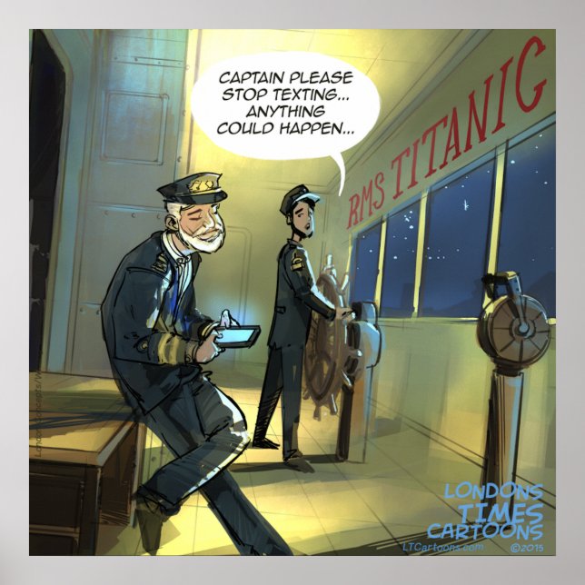 Don't Text And Titanic Funny Poster (Devant)