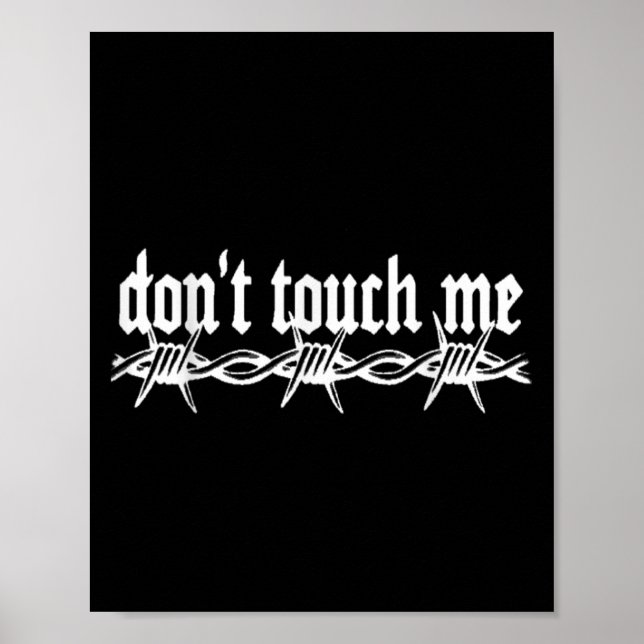 Don't Touch Me Barbed Wire Introvert Art Tattoo St Poster (Vorne)