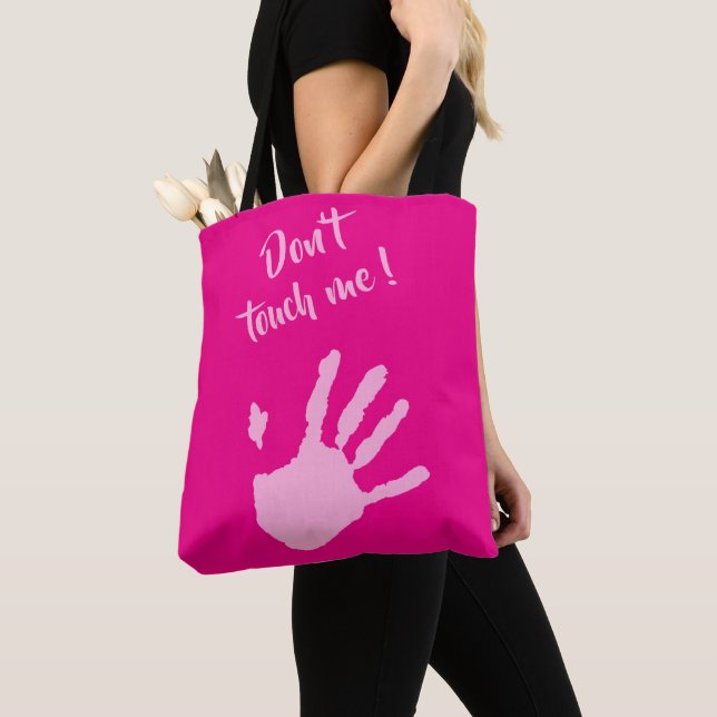 Don't touch me - Hands Tasche (Von Nahem)
