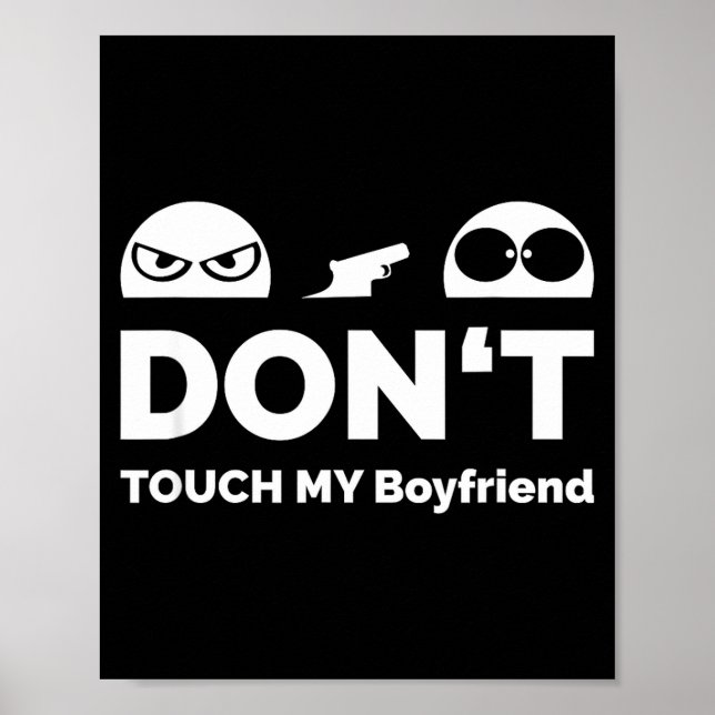 Don't Touch My Boyfriend Partnership  Poster (Vorne)