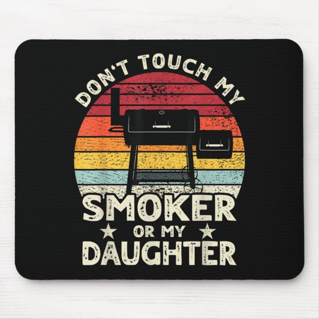 Don't Touch My Smoker Or My Daughter Retro Bbq Gri Mousepad (Vorne)