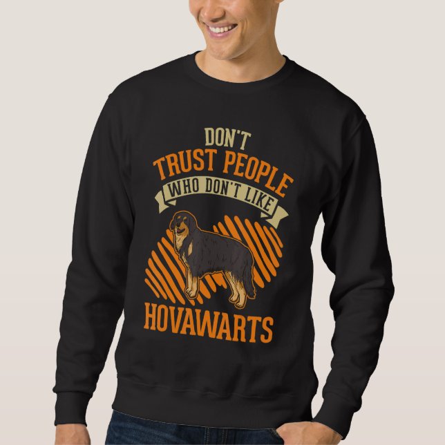 Don't Trust people Who don't like Hovawarts Sweatshirt (Vorderseite)