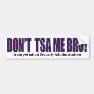 DON'T-TSA-Me-Bro-Red Autoaufkleber