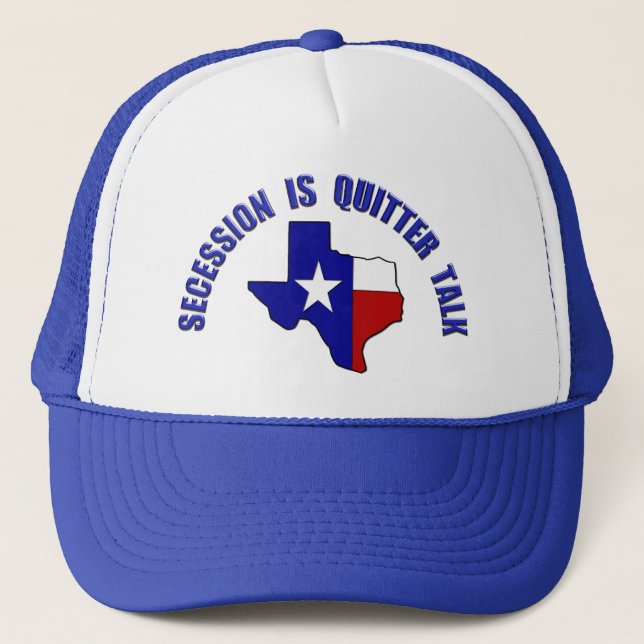 Don't Vex Us Texas - Sezession ist Quitter Talk Truckerkappe (Vorderseite)