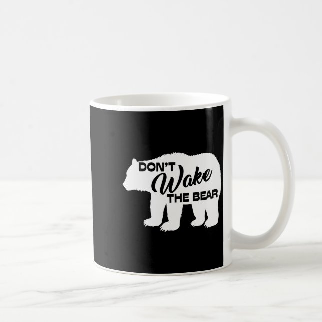 Don't Wake The Bear Funny Bear Silhouette Graphic  Kaffeetasse (Rechts)