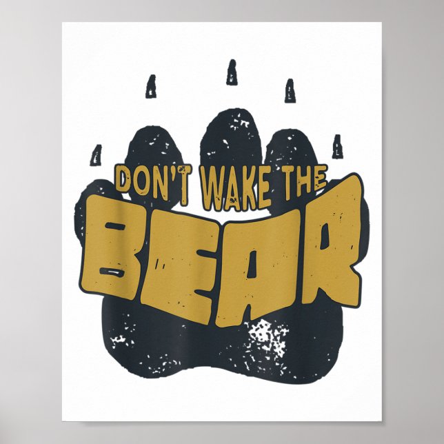 Don't Wake The Bear Shirt. Fear The Bear Claw &amp Poster (Vorne)