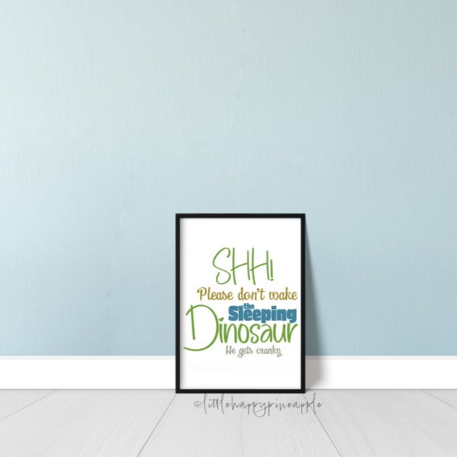 Don't Wake The Sleeping Dinosaur Kids Wall Art Poster (Von Creator hochgeladen)