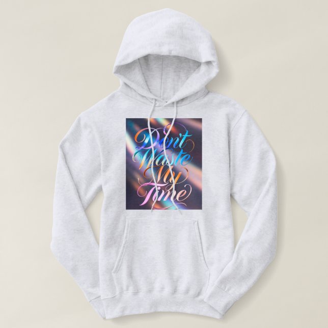 Don't Waste My Time Long Sleeves Top (Design vorne)