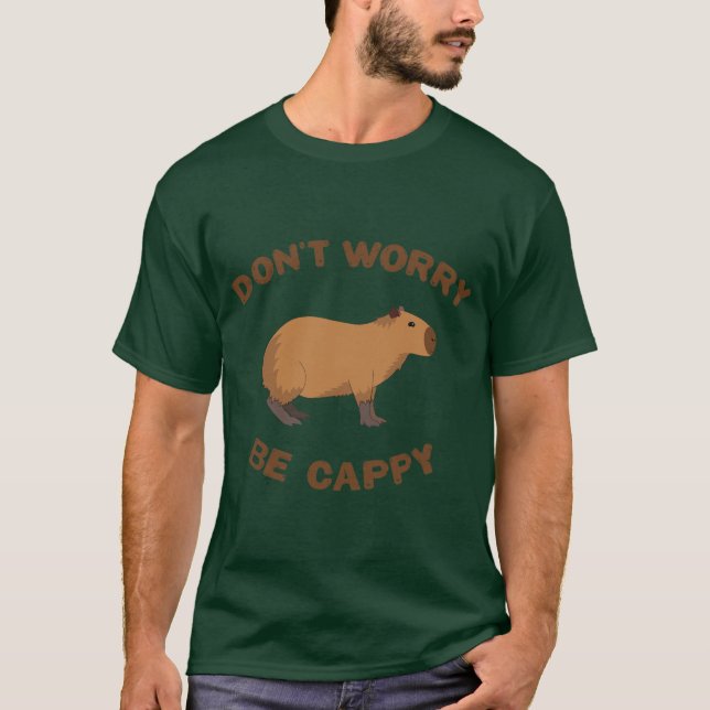 Don't worry, be cappy T-Shirt (Vorderseite)