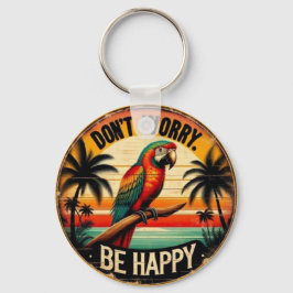 Don't Worry, Be Happy Round Tropical Parrot Art Schlüsselanhänger