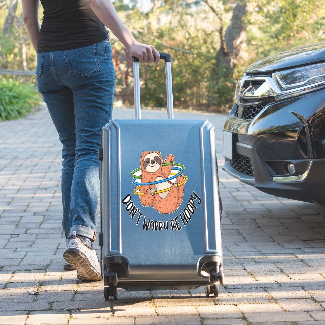 Don't Worry Be Hoopy Sloth Aufkleber (Koffer Insitu)