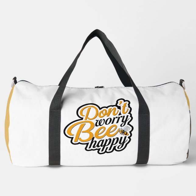 Don't Worry Bee Happy  Duffle Bag (Vorderseite)