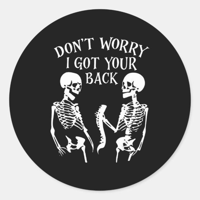 Dont Worry I Got Your Back _1  Runder Aufkleber (Vorderseite)