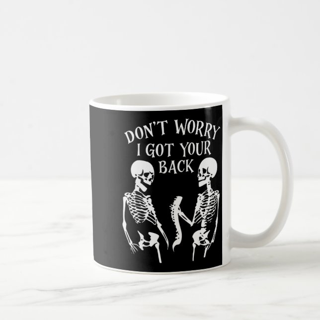 Dont Worry I Got Your Back _2  Kaffeetasse (Rechts)