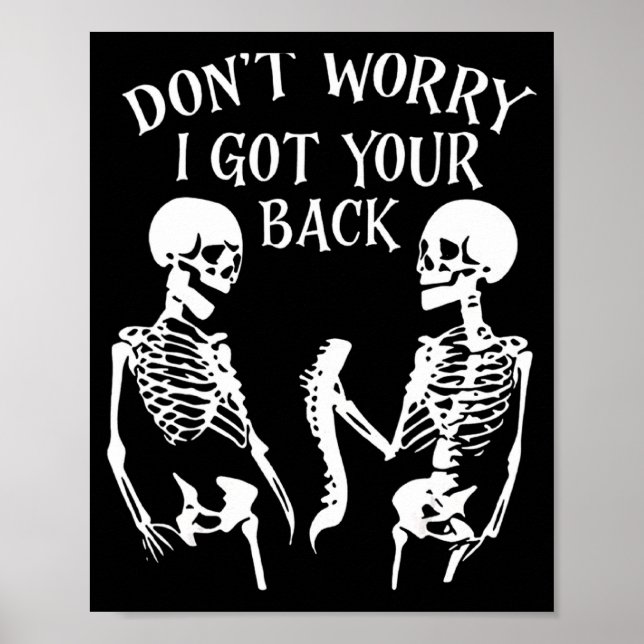 Dont Worry I Got Your Back  Poster (Vorne)