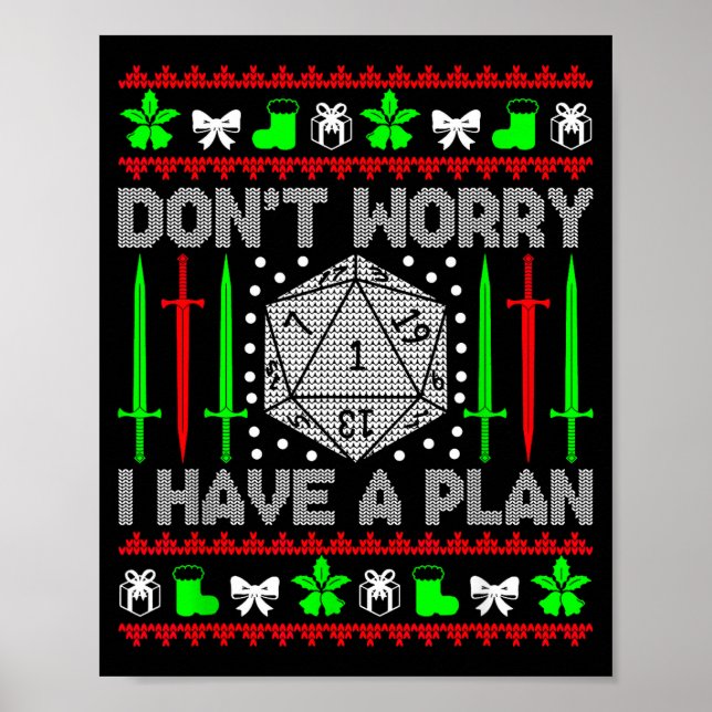 Don't Worry I Have Plan Christmas D20 Ugly Tableto Poster (Vorne)