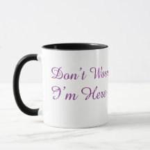 Don't Worry I'm Here Minimalist Purple Script Coff