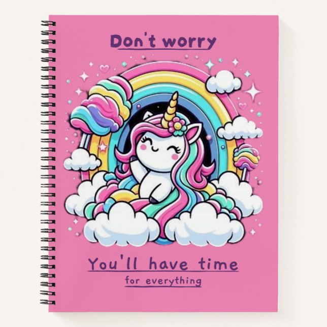 Don't Worry, You'll Have Time for Everything" Notizbuch (Vorderseite)
