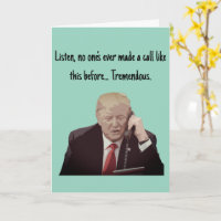 Donuld Trump Phone Call Amusing Grußkarte