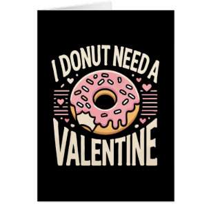 Donut Besoin d'une Saint Valentin, drôle et anti-V