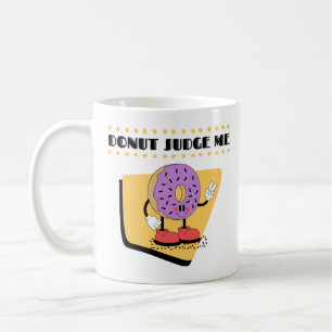 Donut Cartoon mit Zitat "donut Judme me" Kaffeetasse