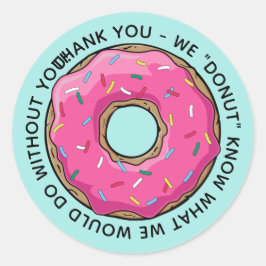 DONUT danke Ihnen Lehrer Runder Aufkleber